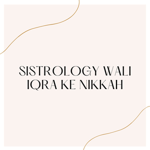 Sistrology Wali Iqra Ke Nikkah