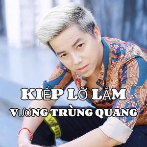 KIẾP LỠ LẦM (Ballad)