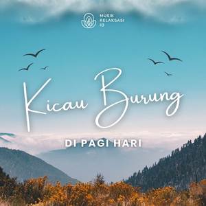 Gemericik Air dan Kicau Burung