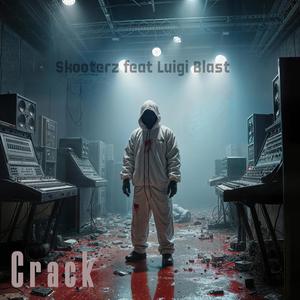 Crack (feat. Luigi Blast)