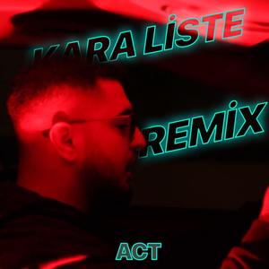Kara Liste (feat. ACT) (BCO X Leviosa Remix)