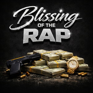 BLESSING OF THE RAP