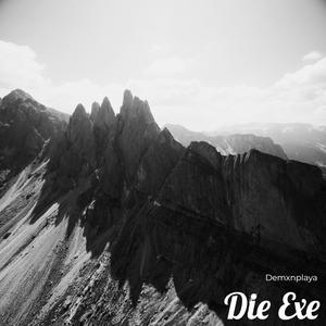 Die Exe