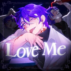 Love Me