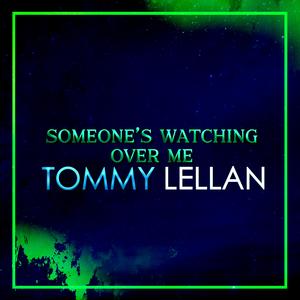 Someone's Watching Over Me