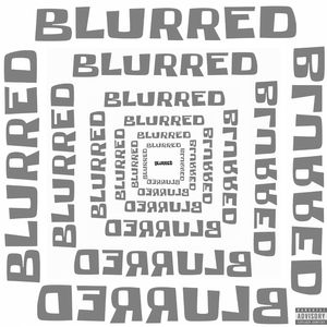 BLURRED LUV