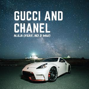 GUCCI AND CHANEL (feat. NJ & MW)