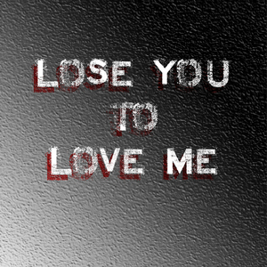 LOSE YOU TO LOVE (Instrumental)