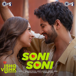 Soni Soni (From "Ishq Vishk Rebound")