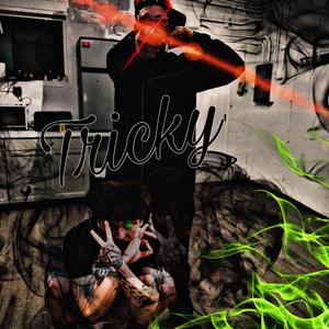 Tricky