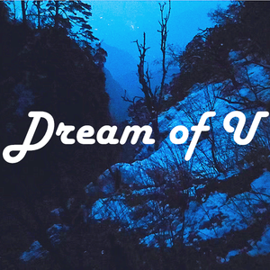 Dream of U(prod by Red Killer)