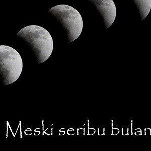 Meski Seribu Bulan
