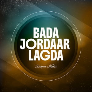 Bada Jordaar Lagda