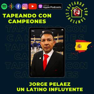 Tapeando con Jorge Pelaez un latino influyente (feat. Fredy Mendieta) (Radio Edit)