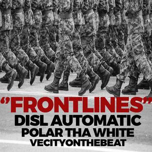 Frontlines (feat. VecityOnTheBeat & Polar Tha White)