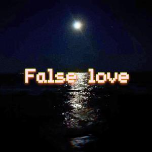 False love