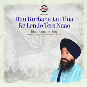 Hau Kurbane Jau Tina Ke Len Jo Tera Naao