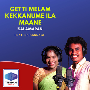 Getti Melam Kekkanume ila Maane
