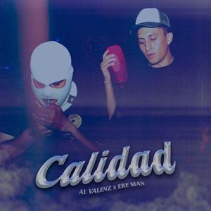 Calidad (feat. Ereman)