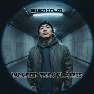 Walked Thru Flames