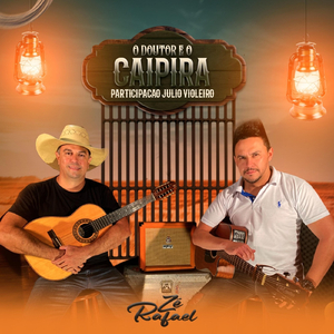 O Doutor e o Caipira (feat. Julio Violeiro)