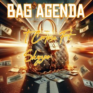 Bag Agenda (feat. Skyzoo)