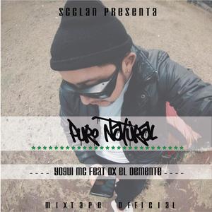 Puro Natural (feat. Dx el Demente)