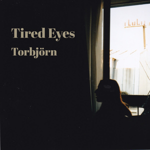 Tired eyes