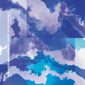 Pure Naked Mind Without Center Or Circumference (Instrumental)