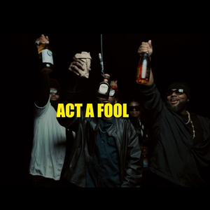 Act A Fool (feat. Lil Pistol Starter, Mac Snoop, Dee Mula & Wikid Films)