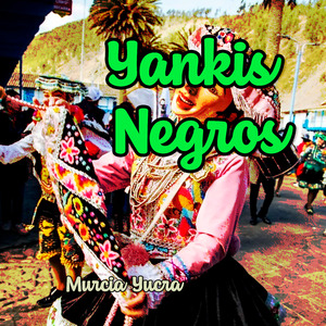 Yankis Negros