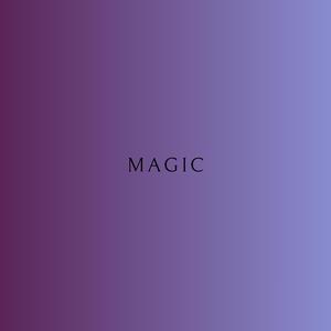 Magic