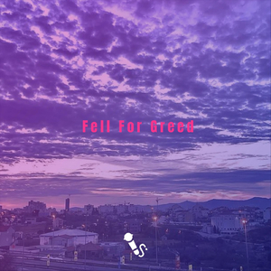 Fell for Greed (feat. Mic the Poet)