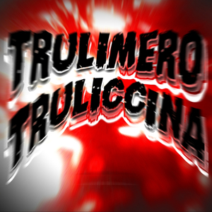 Trulimero Truliccina