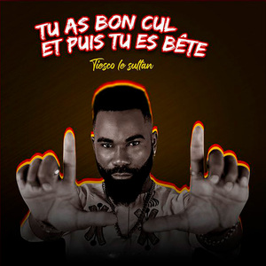 Tu as bon cul et puis tu es bête