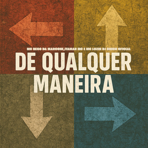 DE QUALQUER MANEIRA