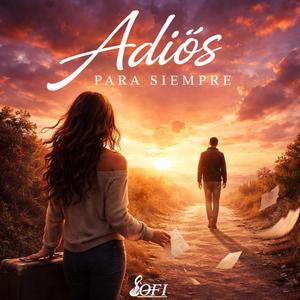 Adiós Para Siempre