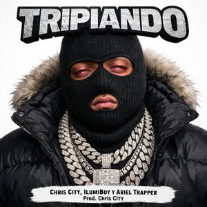 TRIPIANDO (feat. Chris City & Ariel Trapper)