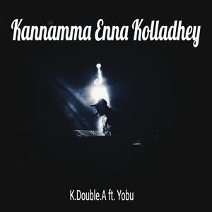 Kannamma Enna Kolladhey