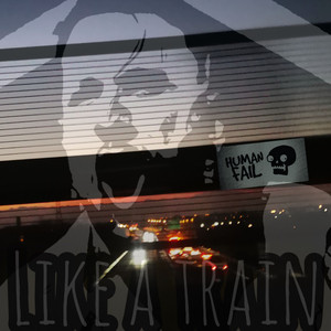 Like a Train