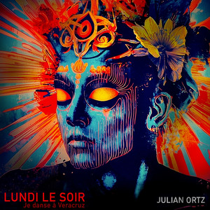Lundi le soir (Je danse à Veracruz)