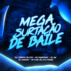 Mega Surtaçao De Baile