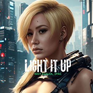 Light It Up (ft. Iggy Azalea, 2Pac)