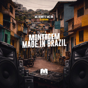 Montagem Made In Brazil