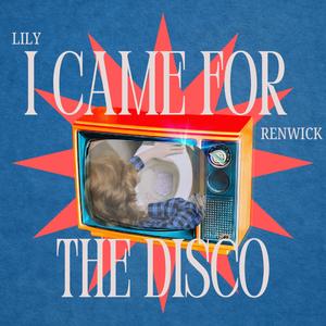 I Came For The Disco