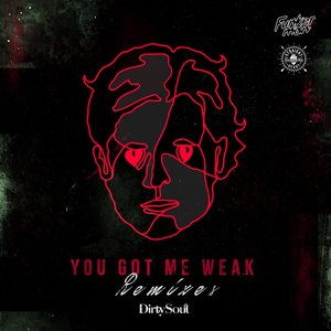 You Got Me Weak (Majestique Remix (Short Edit))