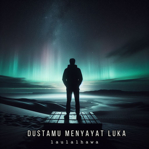 Dustamu Menyayat Luka