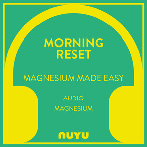 Morning Reset - Audio Magnesium