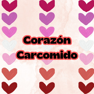 Corazón Carcomido