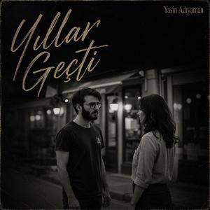 Yıllar Geçti